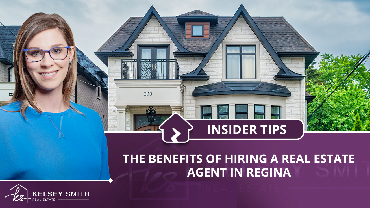 The Benefits of Hiring a Real Estate Agent in Regina