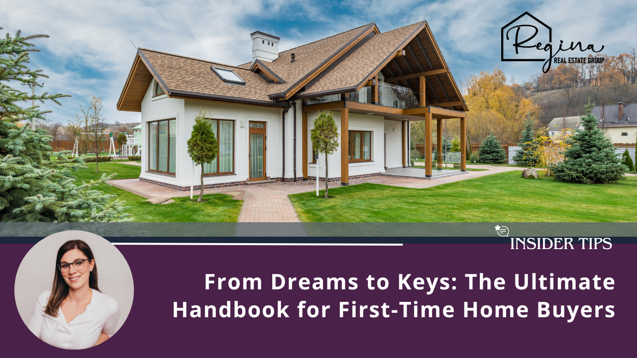 From Dreams to Keys: The Ultimate Handbook for First-Time Home Buyers