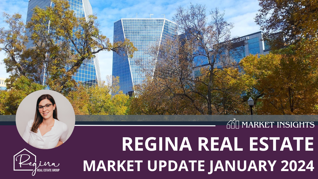 Regina Real Estate Market Update January 2024