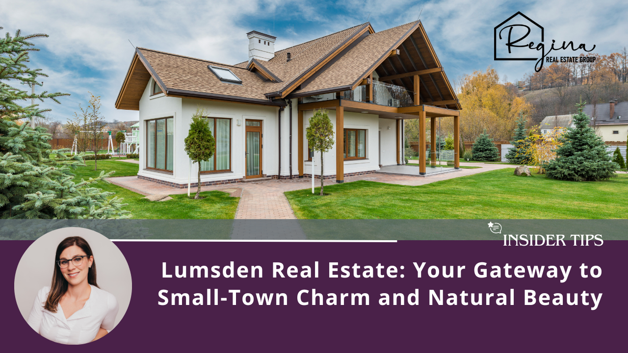  Lumsden Real Estate: Your Gateway to Small-Town Charm and Natural Beauty