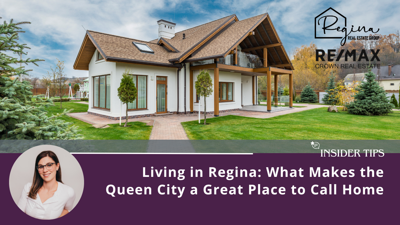 Living in Regina: What Makes the Queen City a Great Place to Call Home