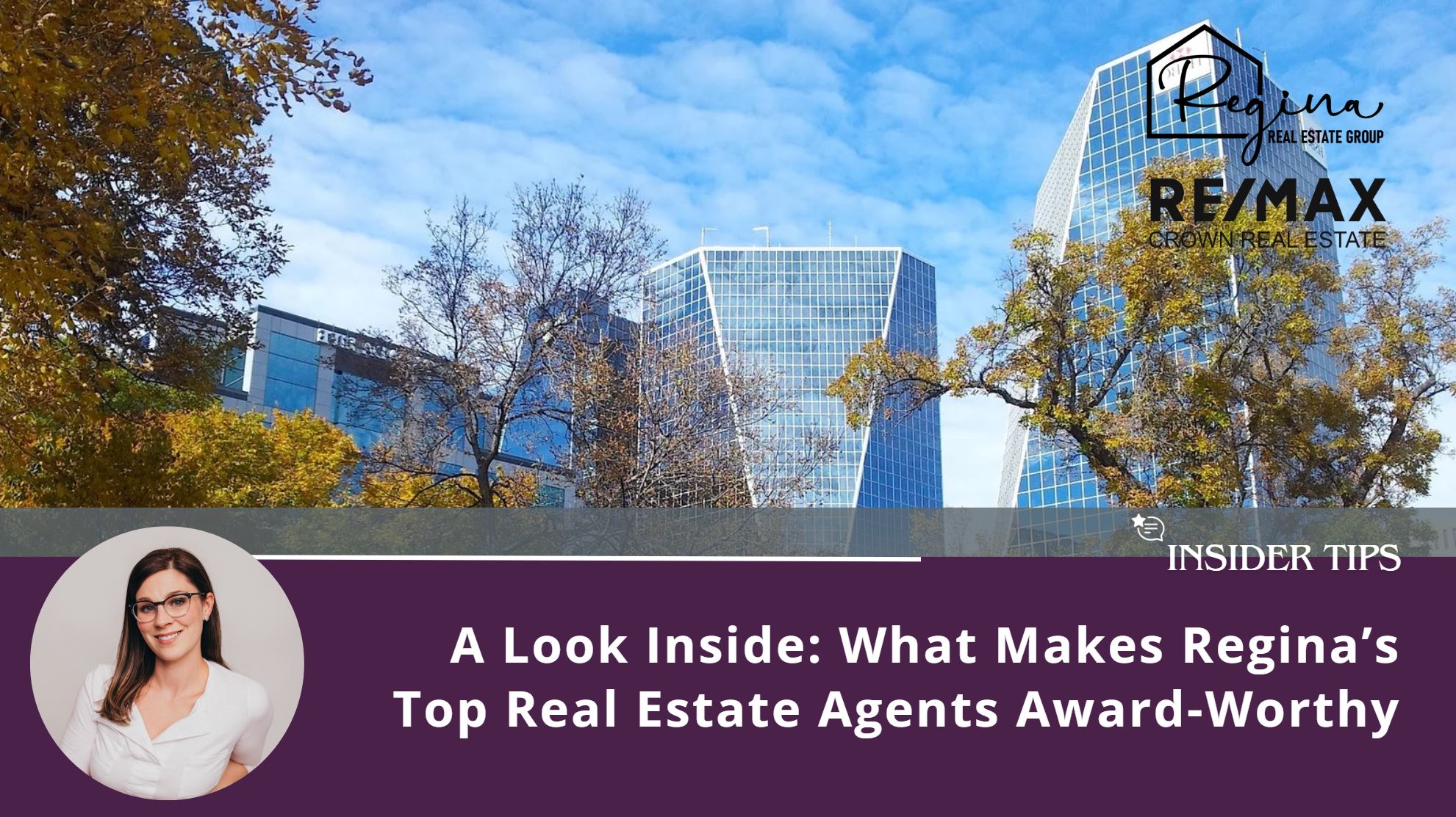 A Look Inside: What Makes Regina’s Top Real Estate Agents Award-Worthy