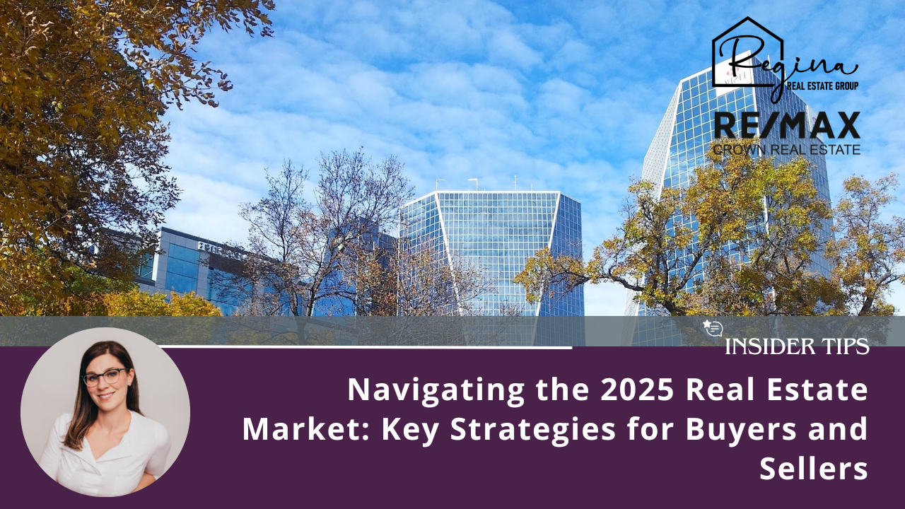 Navigating the 2025 Real Estate Market: Key Strategies for Buyers and Sellers