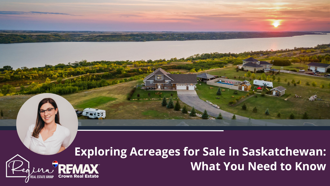 Exploring Acreages for Sale in Saskatchewan: What You Need to Know